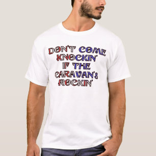 T-shirt Não vem o knockin do rockin da caravana