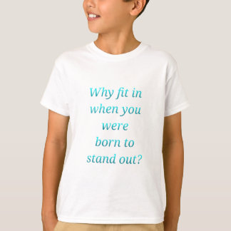 T-shirt Nascer a estar para fora