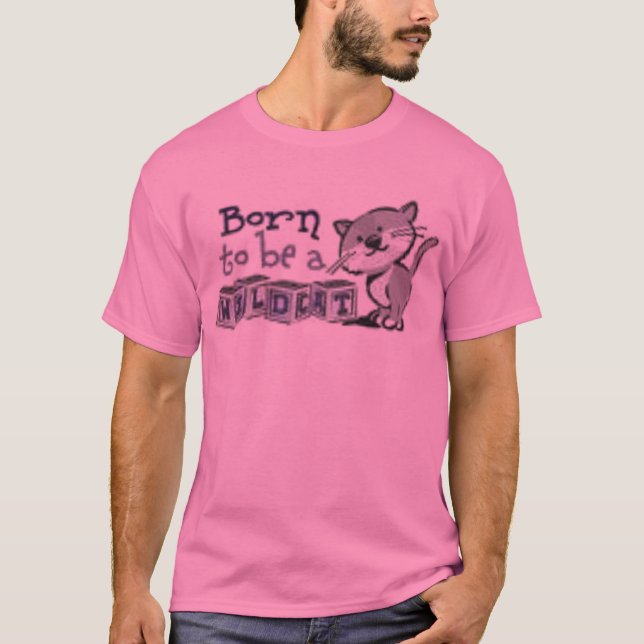 T-shirt Nascer a ser um Wildcat (Frente)
