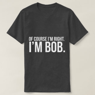 T-shirt Naturalmente eu sou direito. Eu sou PRUMO