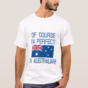 T-shirt Naturalmente eu sou perfeito, mim sou australiano!
