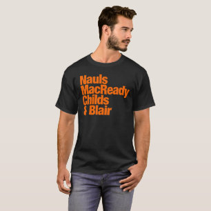 T-shirt Nauls MacReady Childs & Blair - Coisa