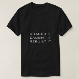 T-SHIRT NEGRO PASSOU-O PEGOU-O RECONSTRUI-LO