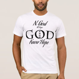T-shirt Nenhum deus, nenhuma esperança conhece o deus,