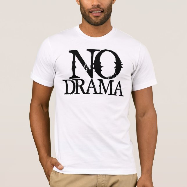 T-shirt Nenhum drama (Frente)