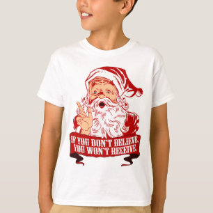 T-shirt Nenhuma crença de nenhuma recepção