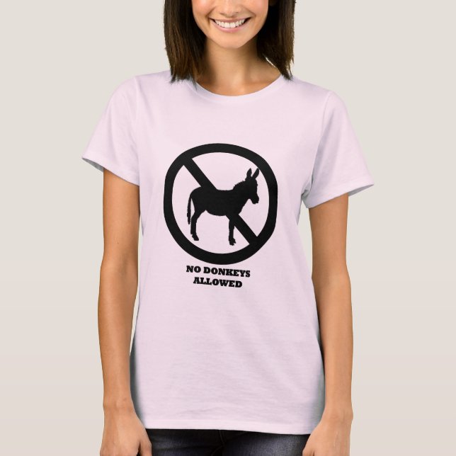 T-shirt Nenhuns asnos permitidos - mulheres cor-de-rosa (Frente)