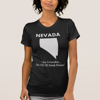 T-shirt Nevada - Faça uma Aposta... num Jantar de Bife por