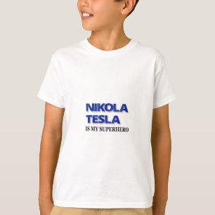 T-shirt Nikola Tesla É Minha Super-Herói