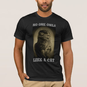T-shirt Ninguém corujas gostam de um gato