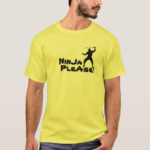 T-shirt Ninja por favor!