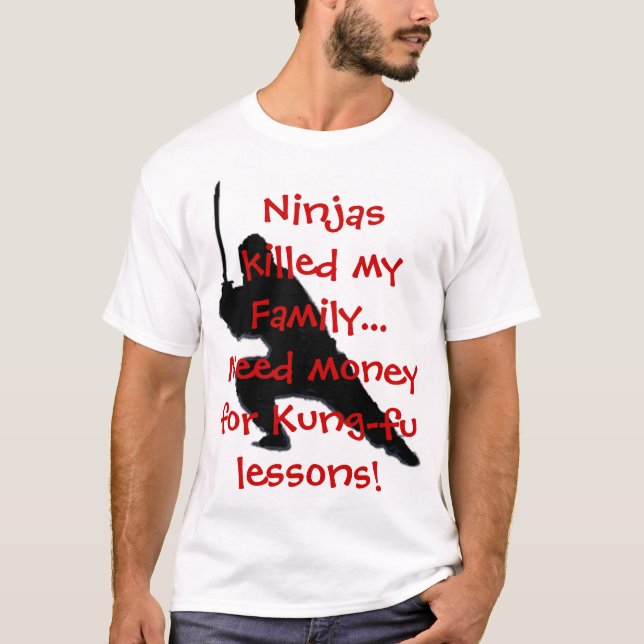 T-shirt Ninjas matou minha família…. (Frente)
