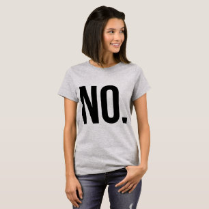 T-Shirt NO