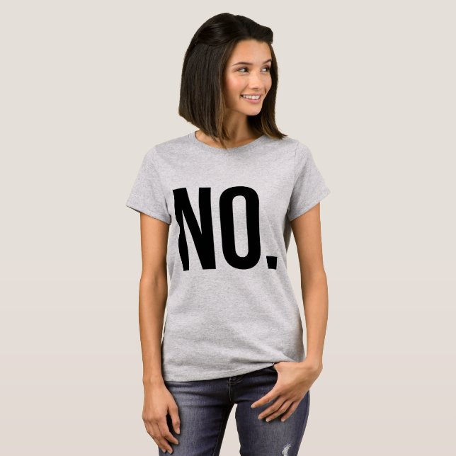 T-Shirt NO (Frente Completa)