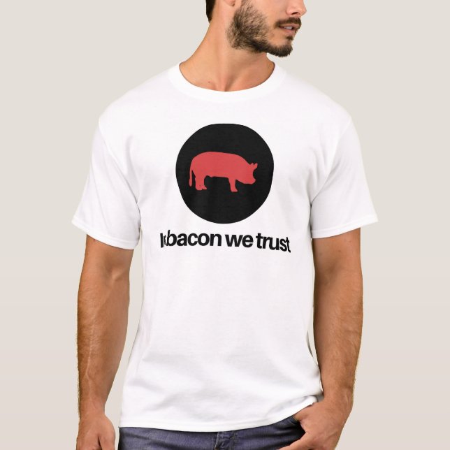 T-shirt No bacon nós confiamos (Frente)