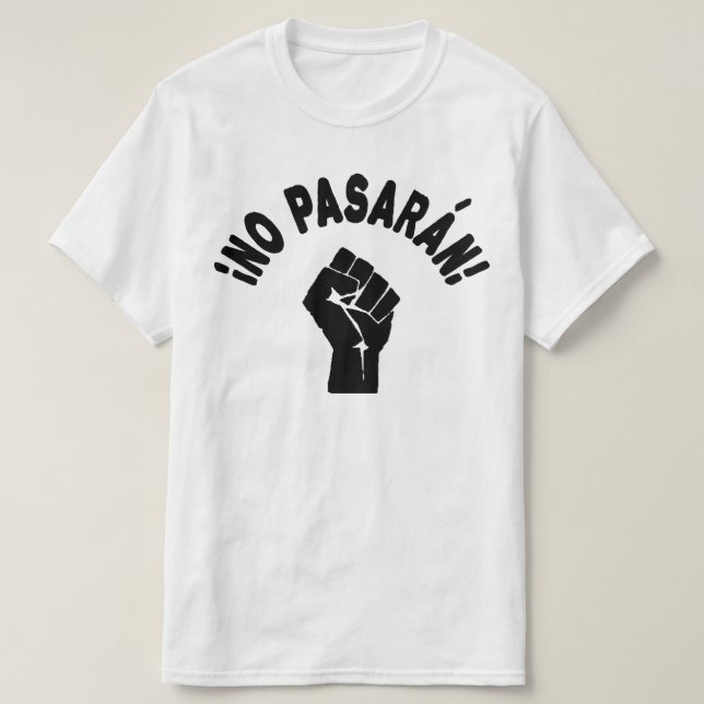 T-shirt No Pasaran - Eles Não Passarão (Frente do Design)