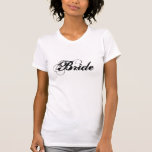 T-Shirt nobre<br><div class="desc">A camiseta branca,  de uso feminino,  é mostrada com o texto Bride na cor Preto. Personalize este item ou comprar como está.</div>