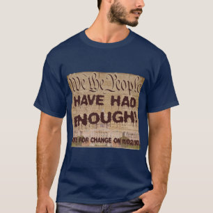 T-shirt Nós as pessoas tivemos bastante