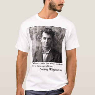 T-shirt "Nós não estamos aqui ter uma boa estadia. "