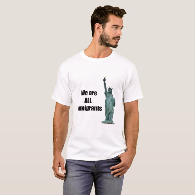 T-shirt Nós somos TODOS OS imigrantes (Frente Completa)