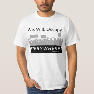 T-shirt Nós. Vá faz4e-lo. Ocupe. Em toda parte. Ocupe Wall