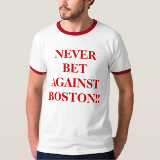 T-shirt Nunca aposte contra Boston