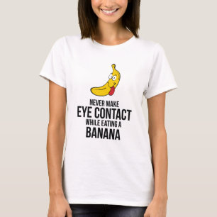 T-shirt Nunca faça o olhar directamente nos olhos ao come