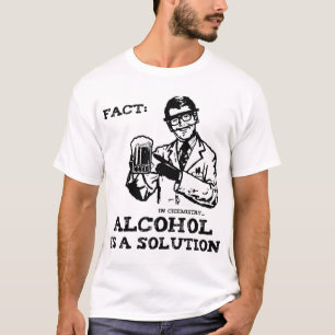 T-shirt O álcool é uma solução na química