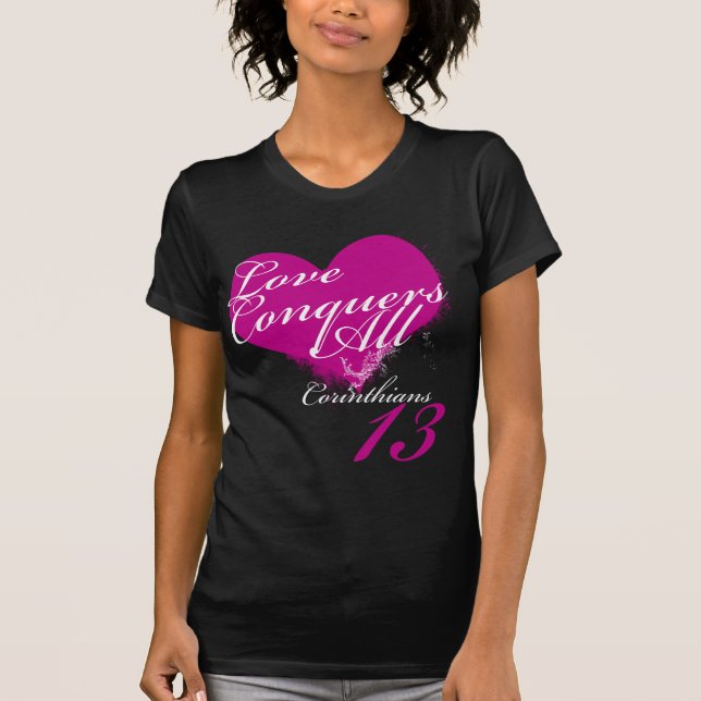 T-shirt O amor conquista tudo (Frente)
