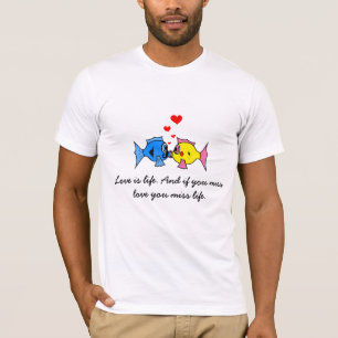 T-shirt "O amor é a vida"
