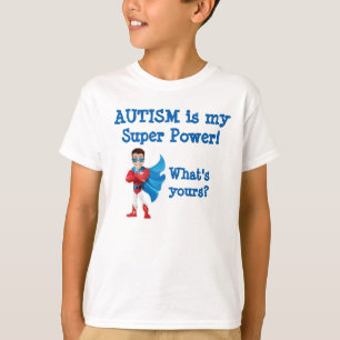 T-shirt O autismo é meu poder super! Que é seu?