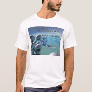T-shirt - o autismo é nosso mundo