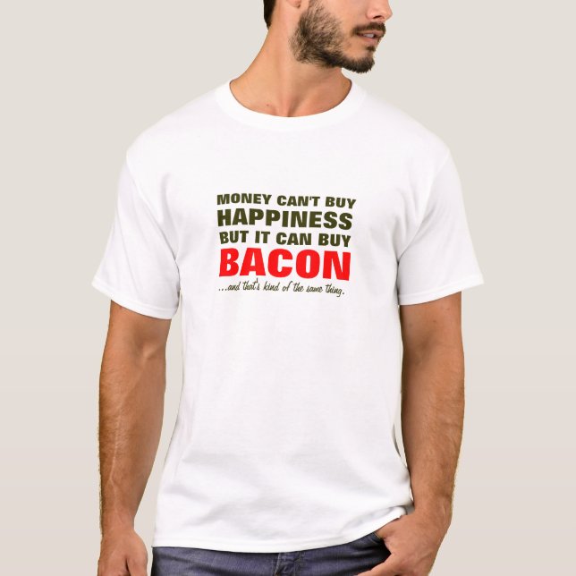 T-shirt O bacon iguala a felicidade (Frente)