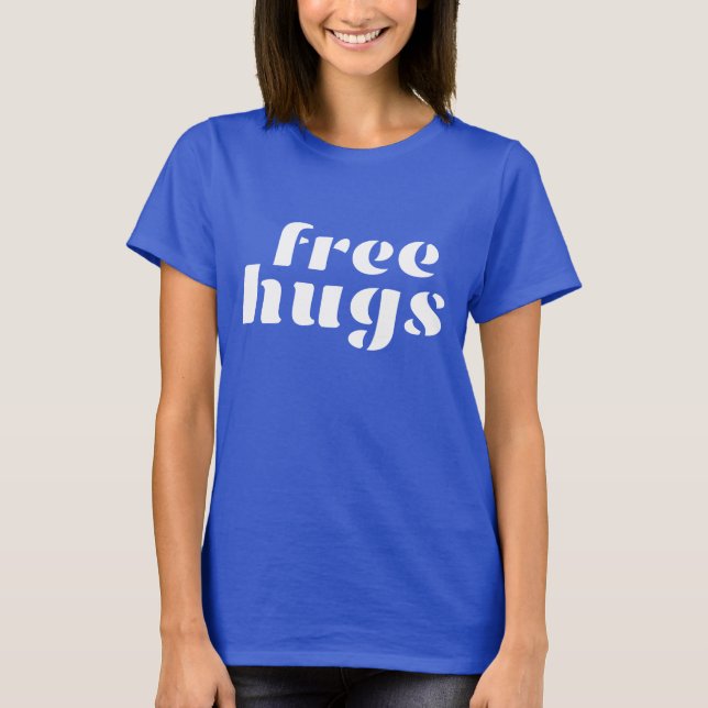 T-shirt O Bella das mulheres livres dos abraços+Jérsei (Frente)
