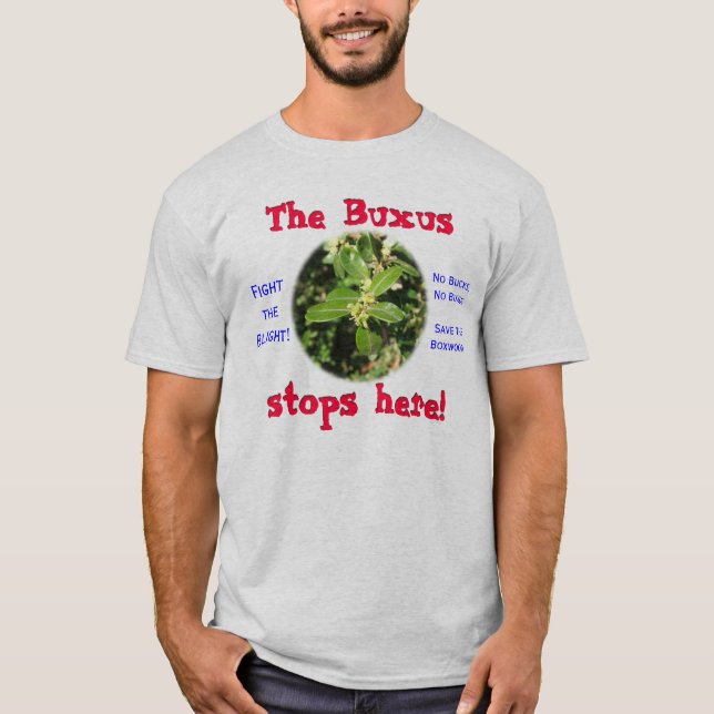 T-shirt O Buxus para aqui! (Frente)
