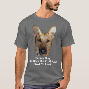 T-shirt O Cachorro German shepherd Da Política Vai Latido