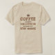 T-shirt O café é prova que o deus nos ama (Frente do Design)