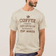 T-shirt O café é prova que o deus nos ama (Frente)