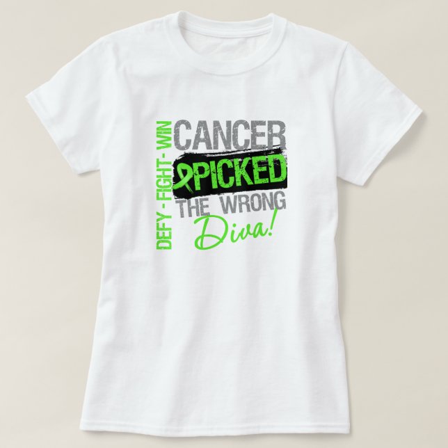 T-shirt O cancer escolheu o linfoma errado de Non-Hodgkins (Frente do Design)