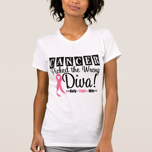T-shirt O cancro da mama escolheu a diva errada v2 (Frente)