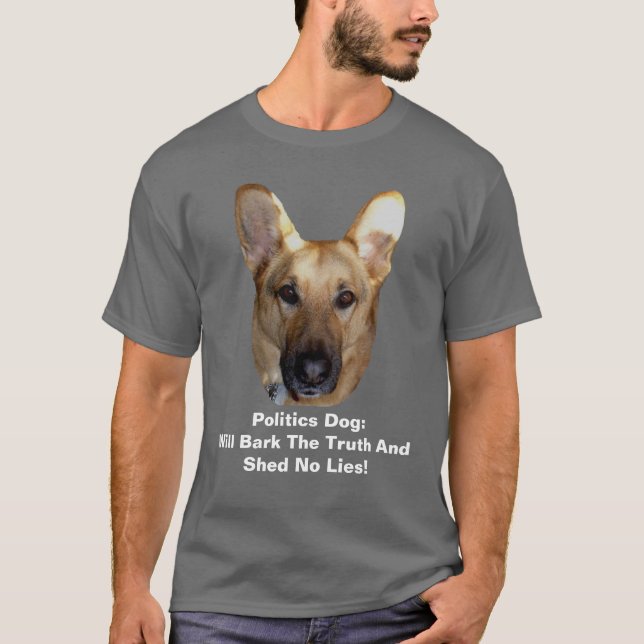 T-shirt O Cão German shepherd Da Política Irá Latido A Ver (Frente)