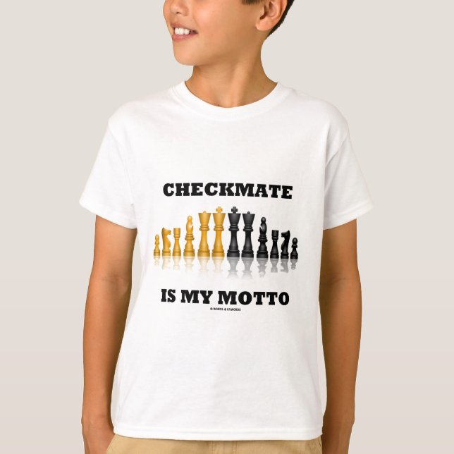 T-shirt O Checkmate é minha divisa (o grupo de xadrez (Frente)