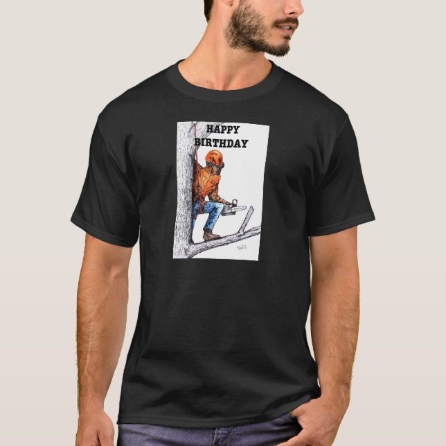 T-shirt O cirurgião da Árvore Aborista presente de anivers (Frente)