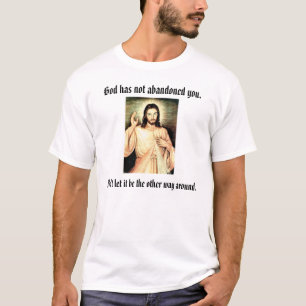 T-shirt O deus não o abandonou., não deixa i…