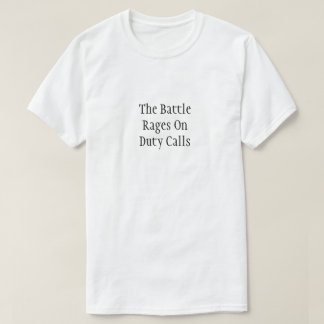 T-shirt O Dever das Batalhas Chama