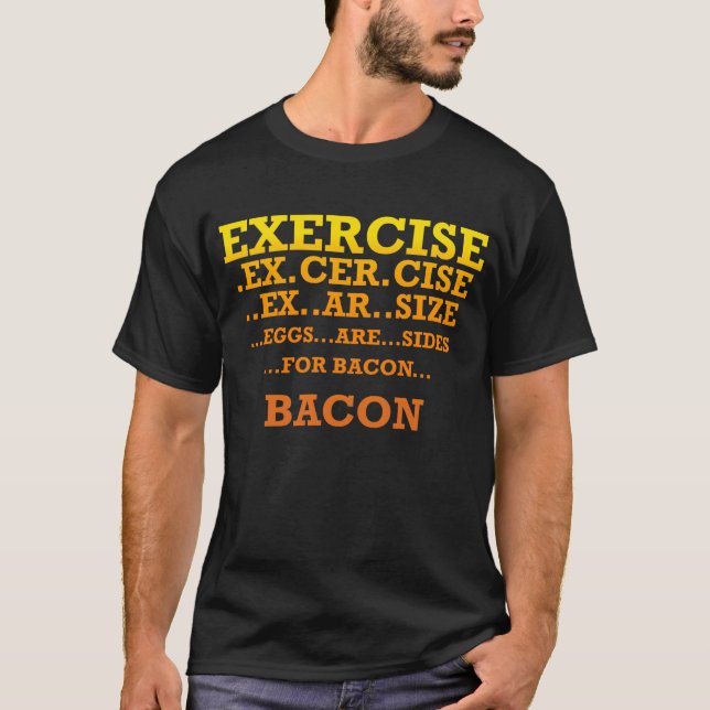T-SHIRT O EXERCÍCIO EGGS O BACON (Frente)