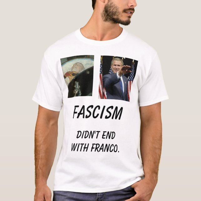 T-shirt o fmuerto, Bush, não terminou com Franco., Fa… (Frente)