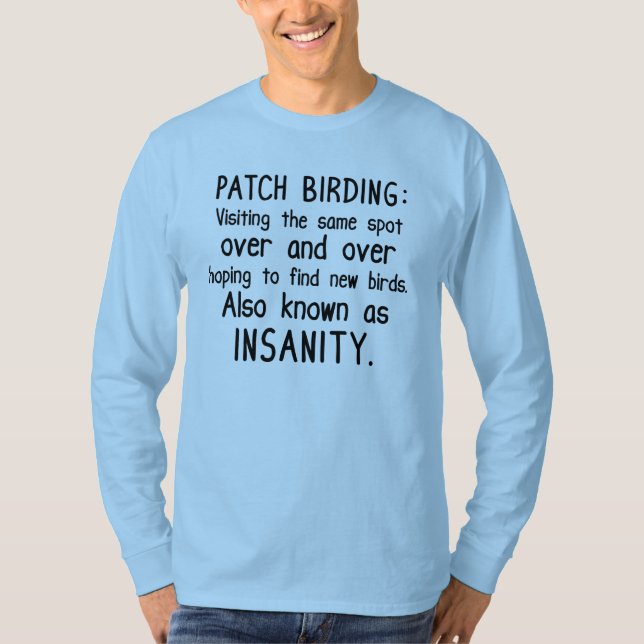 T-shirt O Funny Patch Birding é insano (Frente)