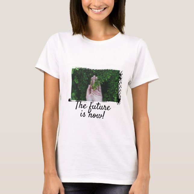 T-shirt O futuro é agora! (Frente)