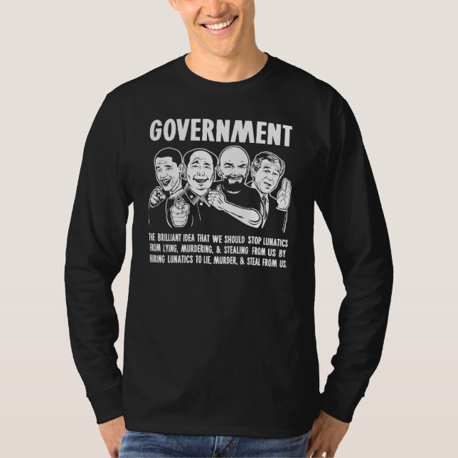 T-shirt O governo Lunatics (Frente)